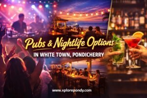 Nightlife in White Town, Pondicherry
