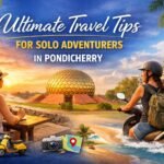 Trip tip solo adventure pondicherry