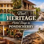 Best heritage hotel stays in Pondicherry