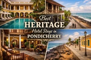 Best heritage hotel stays in Pondicherry