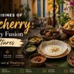 Local Cuisines of Pondicherry